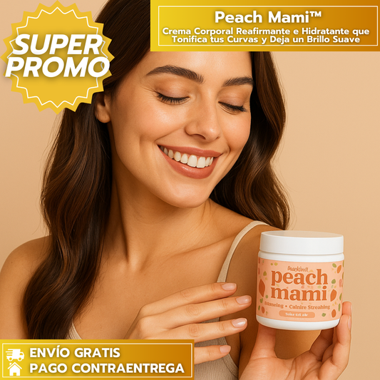 Peach Mami™: Crema Corporal Reafirmante e Hidratante que Tonifica tus Curvas y Deja un Brillo Suave